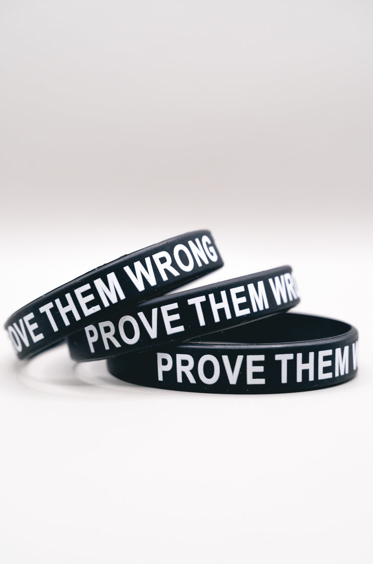PROVE THEM WRONG